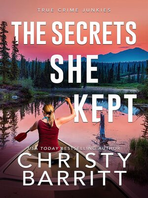 cover image of The Secrets She Kept